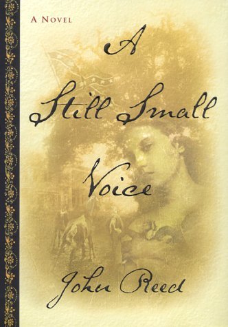 Book cover of A Still Small Voice by John  Reed