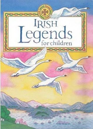 Book cover of Irish Legends For Children by Yvonne Carroll (Retold by), Lucy Su (Illus.)