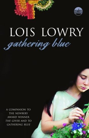 Book cover of Gathering Blue by Lois Lowry