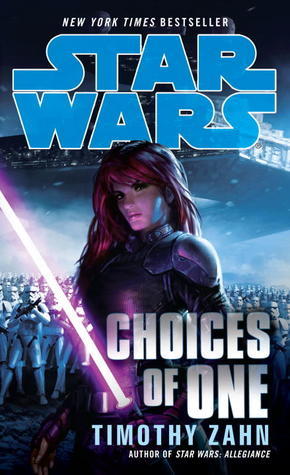 Book cover of Star Wars: Choices Of One by Timothy Zahn
