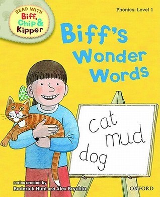 Book cover of Biff's Wonder Words by Roderick Hunt, Annemarie Young, Alex Brychta (Illus.)