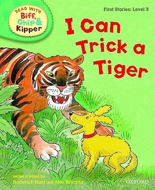 Book cover of I Can Trick a Tiger by Roderick Hunt