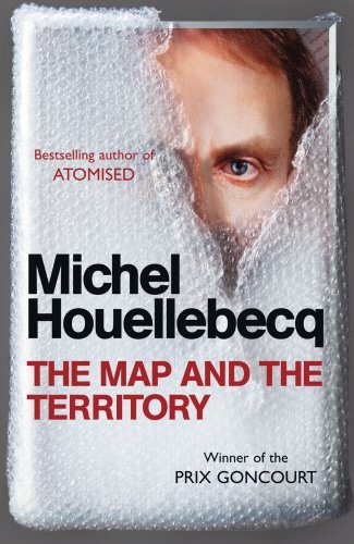 Book cover of Map & The Territory by Michel Houellebecq, Gavin Bowd (Trans.)