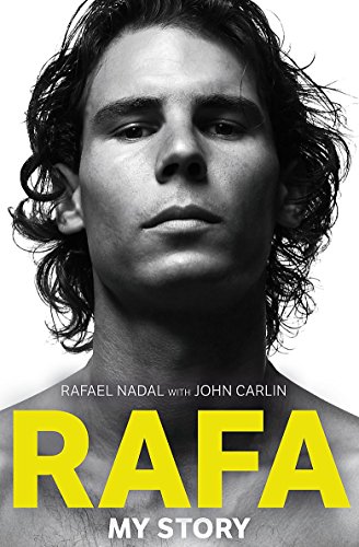 Book cover of Rafa: My Story by Rafael Nadal John Carlin