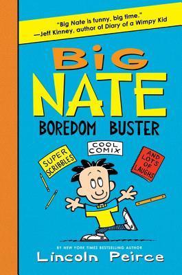 Book cover of Big Nate Boredom Buster by Lincoln Peirce