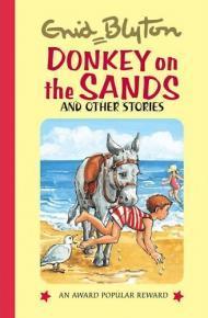 Book cover of The Donkey on the Sands and Other Stories by Enid Blyton