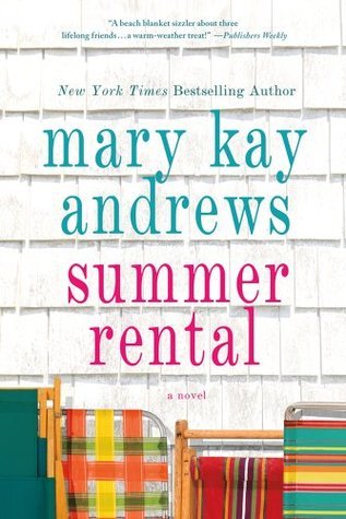 Book cover of Summer Rental by Mary Kay Andrews