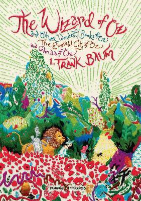 Book cover of The Wizard Of Oz And Other Wonderful Books Of Oz: The Emerald City Of Oz And Glinda Of Oz by L. Frank Baum, Jack D. Zipes (Ed.), Rachell Sumpter (Illus.)
