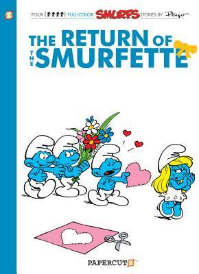 Book cover of The Smurfs #10: The Return of Smurfette: The Return of the Smurfette (10) by Peyo