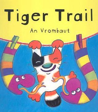 Book cover of Tiger Trail by An Vrombaut