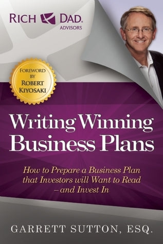 Book cover of Writing Winning Business Plans: How To Prepare A Business Plan That Investors Will Want To Read And Invest In by Garrett Sutton