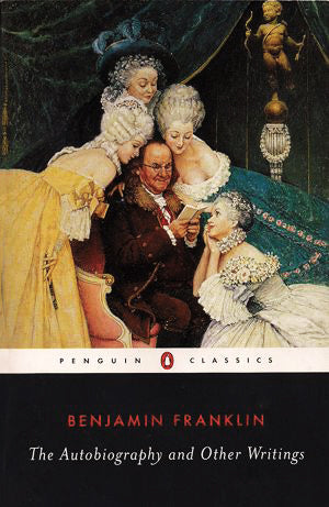 Book cover of The Autobiography And Other Writings by Benjamin Franklin, Kenneth A. Silverman (Introduction)