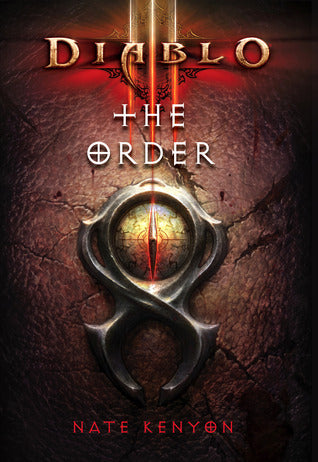 Book cover of Diablo III: The Order by Nate Kenyon