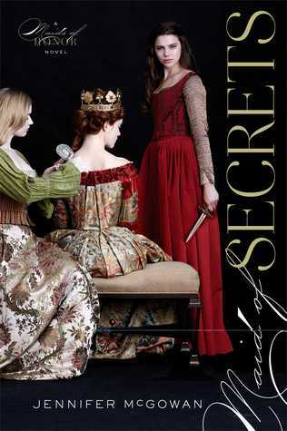 Book cover of Maid Of Secrets by Jennifer  McGowan
