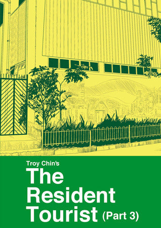 Book cover of The Resident Tourist by Troy Chin