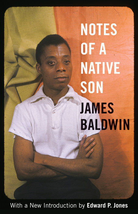 Book cover of Notes Of A Native Son by James Baldwin, Edward P. Jones (Foreword)