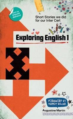 Book cover of Exploring English 1: Short Stories We Did For Our Inter Cert by Augustine Martin (Ed.)