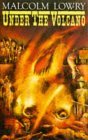 Book cover of Under The Volcano by Malcolm Lowry