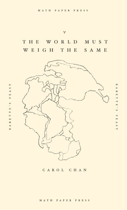 Book cover of The World Must Weigh The Same by Carol Chan