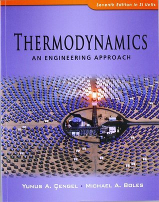 Book cover of Thermodynamics: An Engineering Approach by Yunus A. Cengel, Michael A. Boles