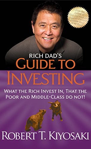 Book cover of Rich Dad's Guide To Investing by Robert T. Kiyosaki