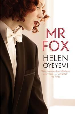 Book cover of Mr. Fox by Helen Oyeyemi
