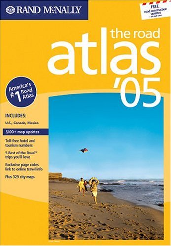 Book cover of Rand McNally 2005 Road Atlas: United States, Canada, Mexico by Rand McNally & Company