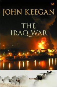 Book cover of The Iraq War by John Keegan