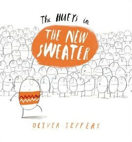 Book cover of The Hueys In The New Sweater by Oliver Jeffers