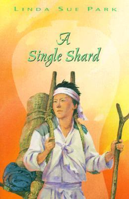 Book cover of A Single Shard by Linda Sue Park