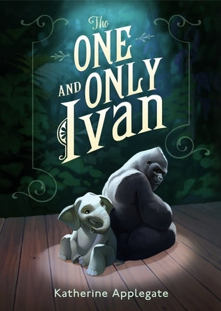 Book cover of The One and Only Ivan by Katherine Applegate