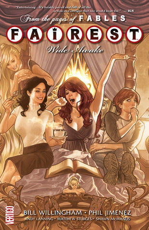 Book cover of Fairest, Volume 1: Wide Awake by Bill Willingham (Writer), Matthew Sturges, Phil Jimenez (Contrib.), Andy Lanning (Contrib.), Shawn McManus (Contrib.)