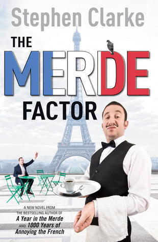 Book cover of The Merde Factor by Stephen  Clarke