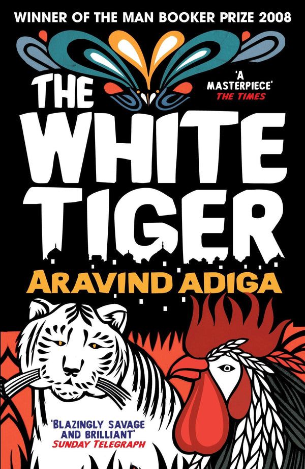 Book cover of The White Tiger by Aravind Adiga