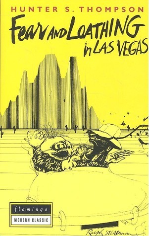 Book cover of Fear And Loathing In Las Vegas by Hunter S. Thompson, Ralph Steadman (Illus.)