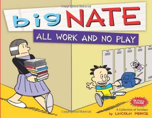 Book cover of All Work and No Play: A Collection of Sundays by Lincoln Peirce