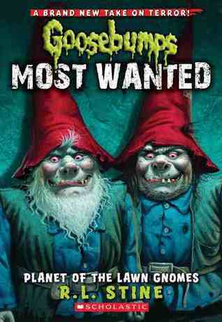 Book cover of Planet of the Lawn Gnomes by R.L. Stine