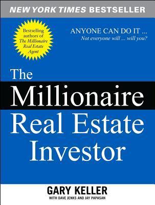 Book cover of The Millionaire Real Estate Investor by Gary Keller