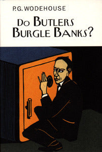 Book cover of Do Butler's Burgle Banks? by P.G. Wodehouse