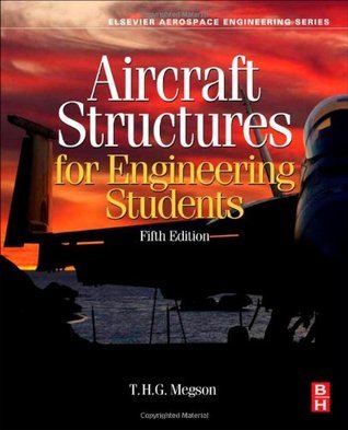 Book cover of Aircraft Structures For Engineering Students by T.H.G. Megson