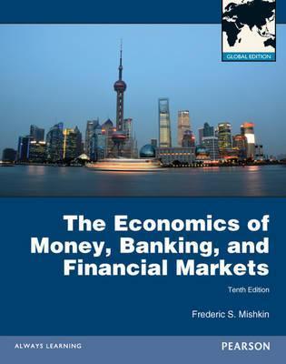 Book cover of Economics of Money, Banking and Financial Markets: Global Edition by Frederic S. Mishkin