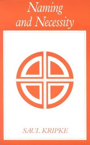 Book cover of Naming and Necessity by Saul A. Kripke