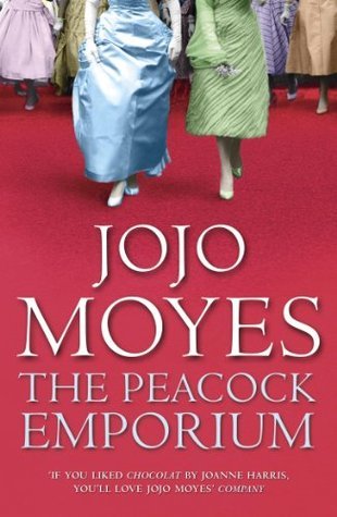 Book cover of The Peacock Emporium by Jojo Moyes