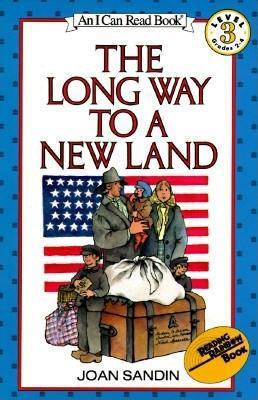 Book cover of The Long Way To A New Land by Joan Sandin