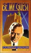 Book cover of Be My Guest by Conrad N. Hilton