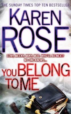 Book cover of You Belong To Me by Karen      Rose