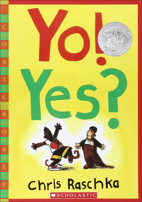 Book cover of Yo! Yes? by Chris Raschka
