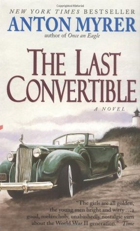 Book cover of The Last Convertible by Anton Myrer