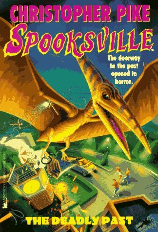 Book cover of The Deadly Past by Christopher Pike