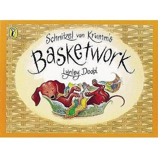 Book cover of Schnitzel Von Krumm's Basketwork by Lynley Dodd, Dodd Lynley (Illus.)